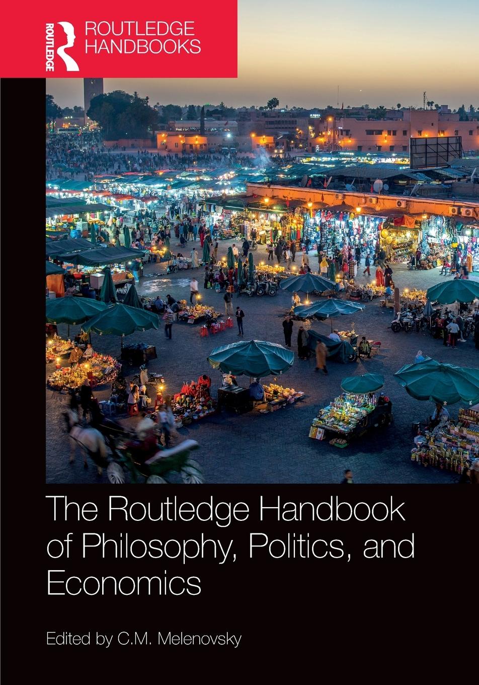 Cover: 9781032251691 | The Routledge Handbook of Philosophy, Politics, and Economics | Buch