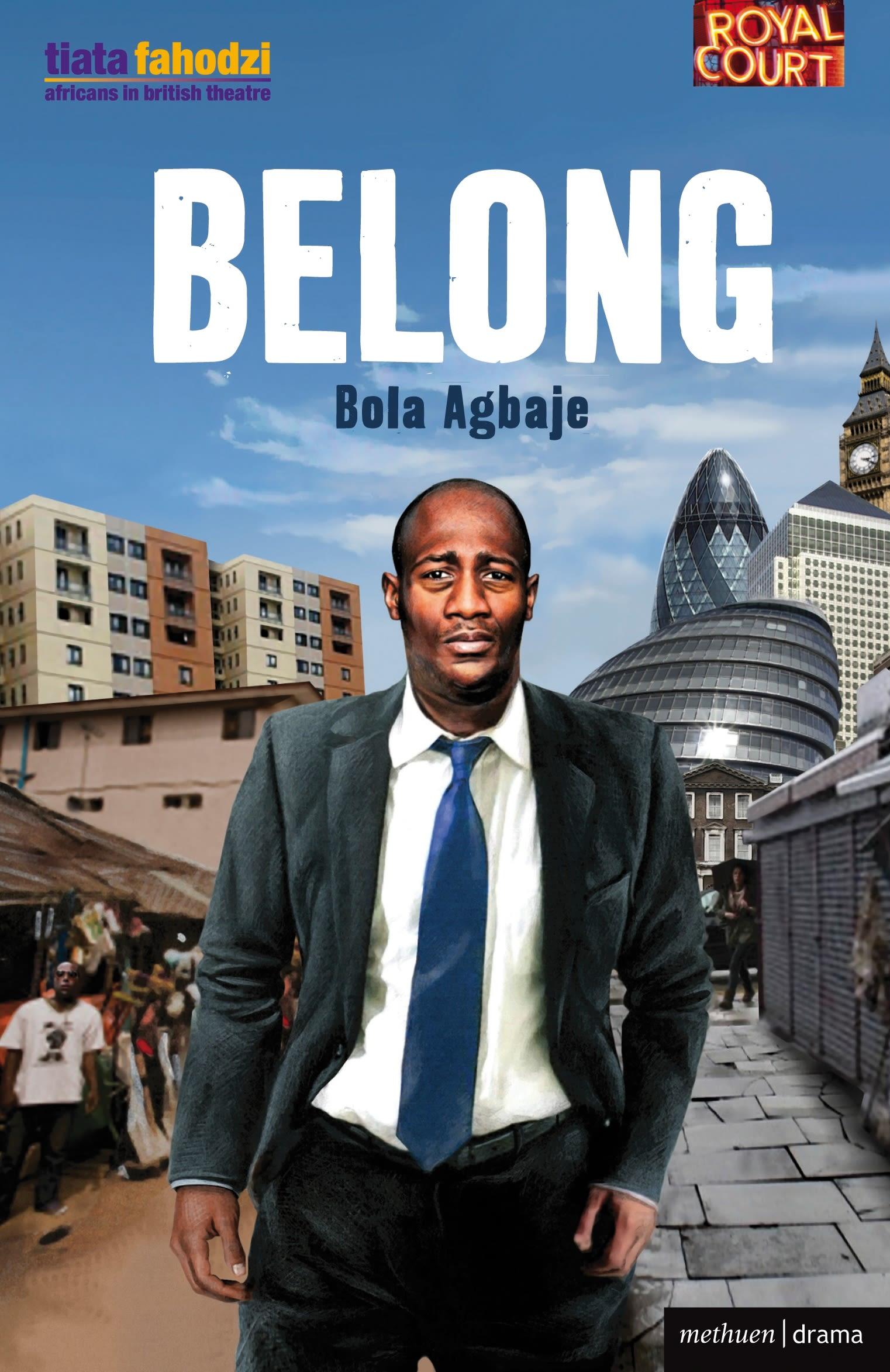 Cover: 9781408172834 | Belong | Bola Agbaje | Taschenbuch | Kartoniert / Broschiert | 2012