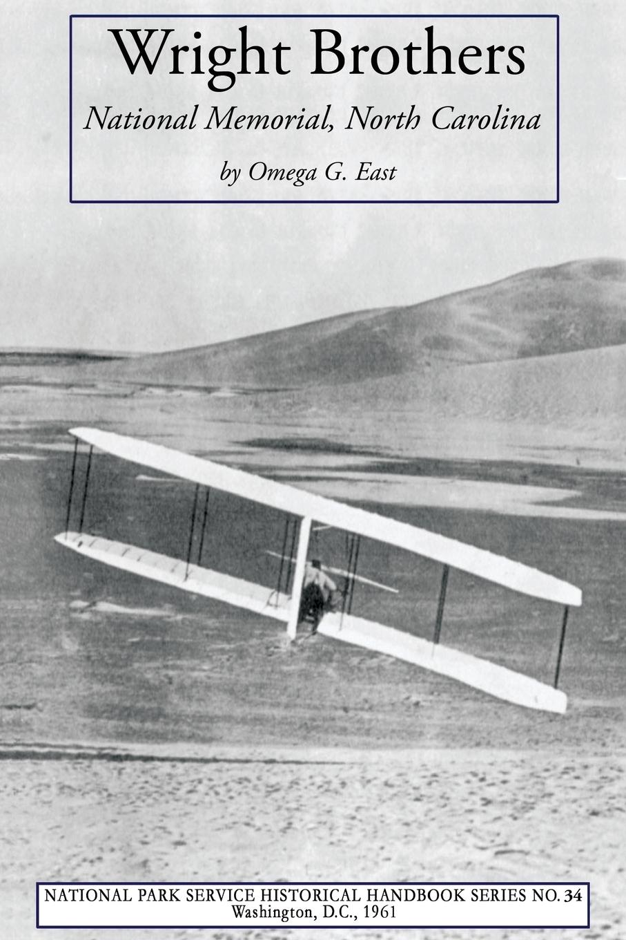 Cover: 9781582188874 | Wright Brothers | National Memorial, North Carolina | Omega G. East