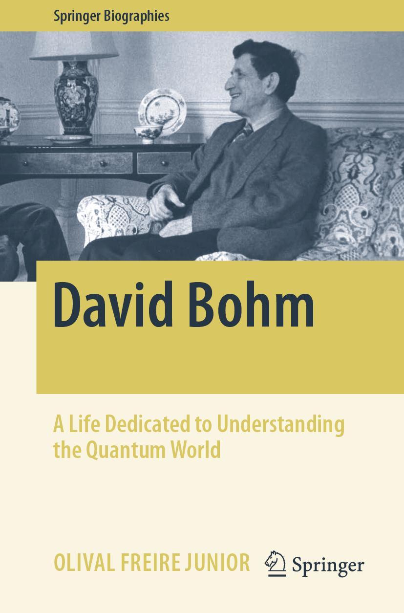 Cover: 9783030227173 | David Bohm | A Life Dedicated to Understanding the Quantum World | xi