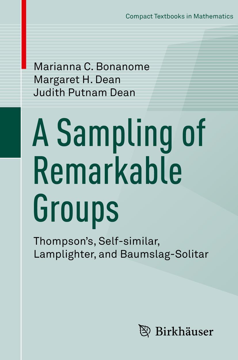 Cover: 9783030019761 | A Sampling of Remarkable Groups | Marianna C. Bonanome (u. a.) | Buch