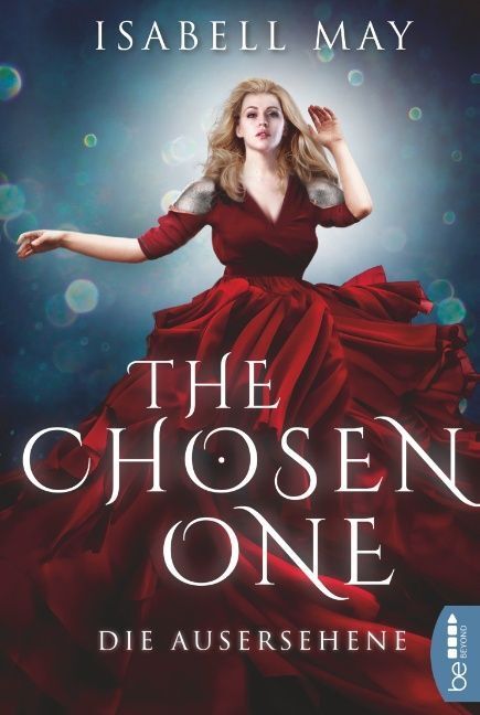 Cover: 9783741300721 | The Chosen One - Die Ausersehene | Band 1 | Isabell May | Taschenbuch