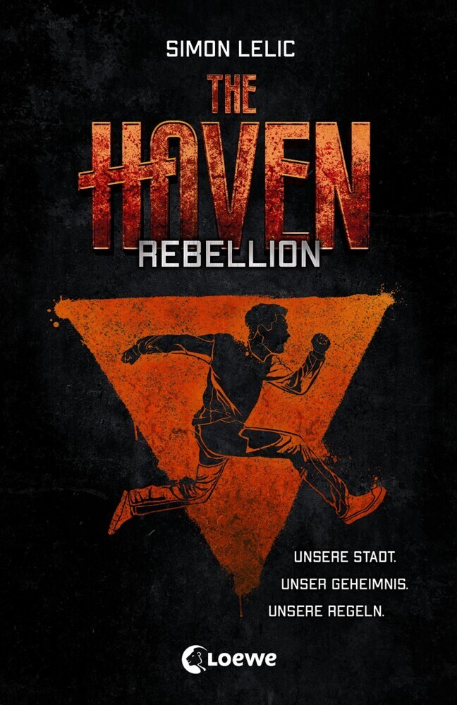 Cover: 9783743205512 | The Haven (Band 2) - Rebellion | Simon Lelic | Taschenbuch | 304 S.