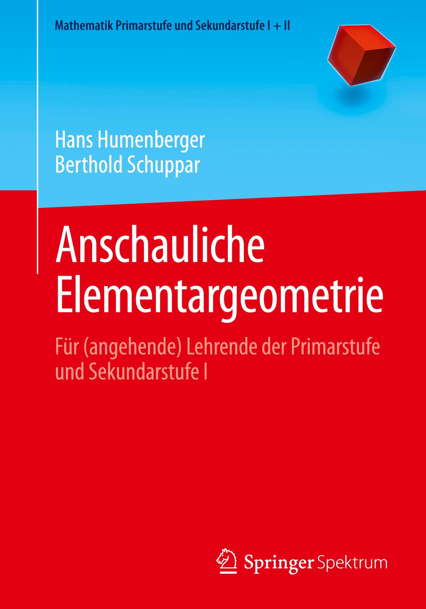 Cover: 9783662690444 | Anschauliche Elementargeometrie | Berthold Schuppar (u. a.) | Buch