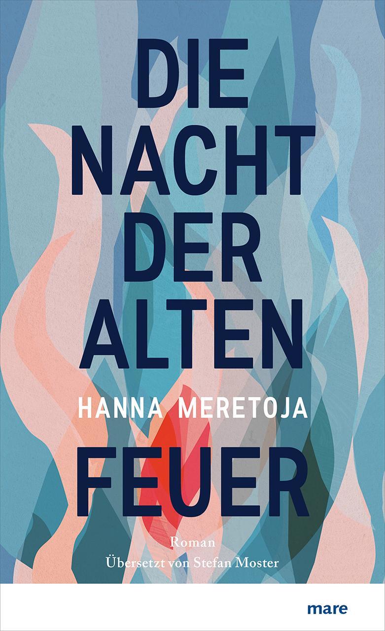 Cover: 9783866487192 | Die Nacht der alten Feuer | Hanna Meretoja | Buch | 448 S. | Deutsch