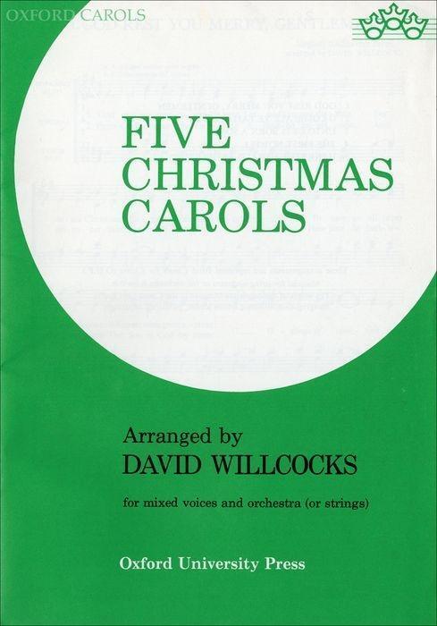 Cover: 9780193535633 | Five Christmas Carols | David Willcocks | Taschenbuch | Klavierauszug