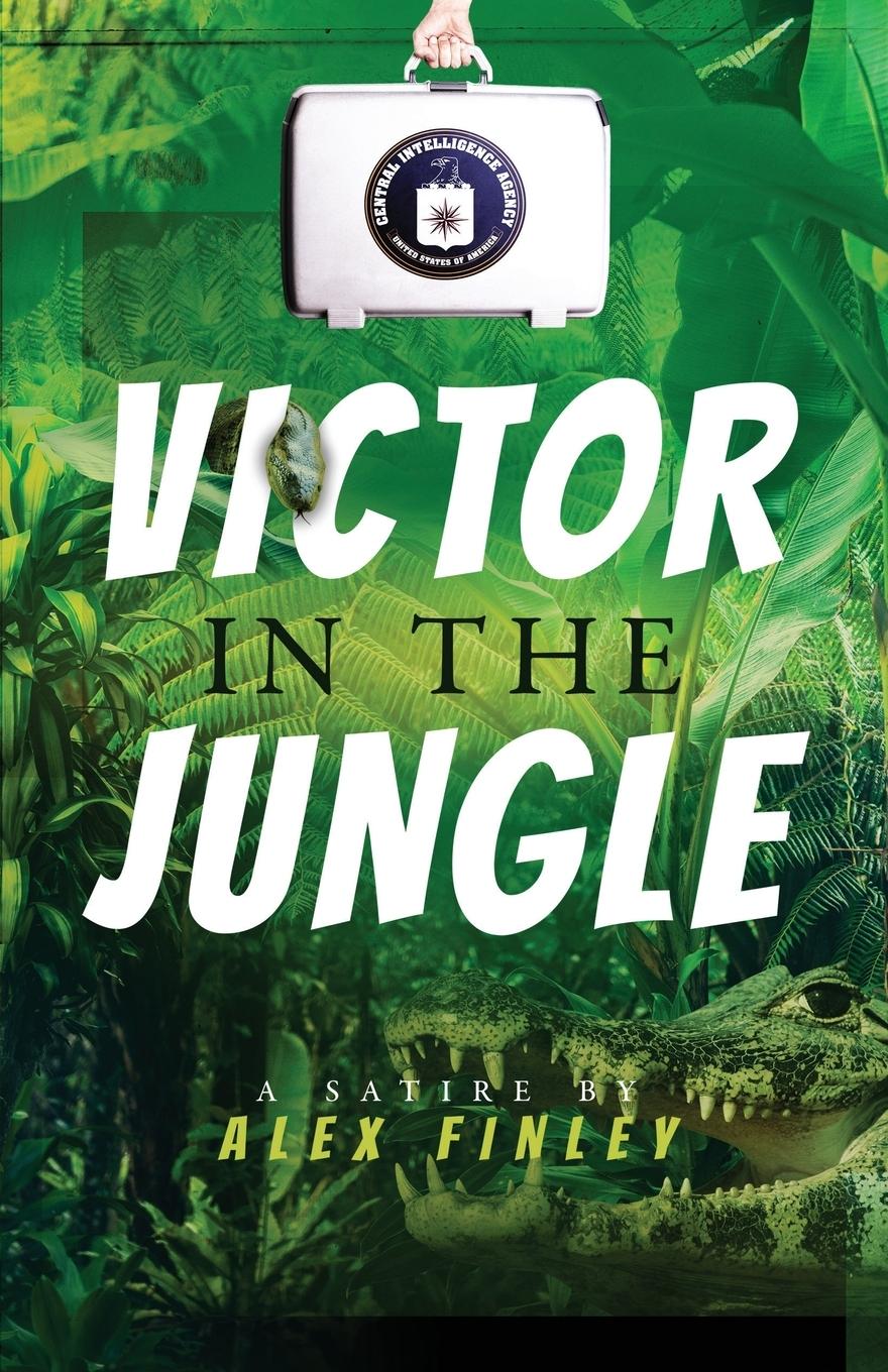 Cover: 9780997251029 | Victor in the Jungle | Alex Finley | Taschenbuch | Englisch | 2019