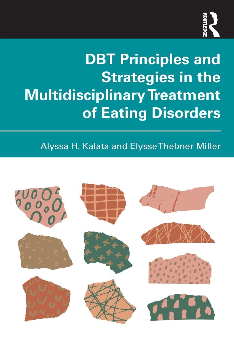 Cover: 9781032797229 | DBT Principles and Strategies in the Multidisciplinary Treatment of...