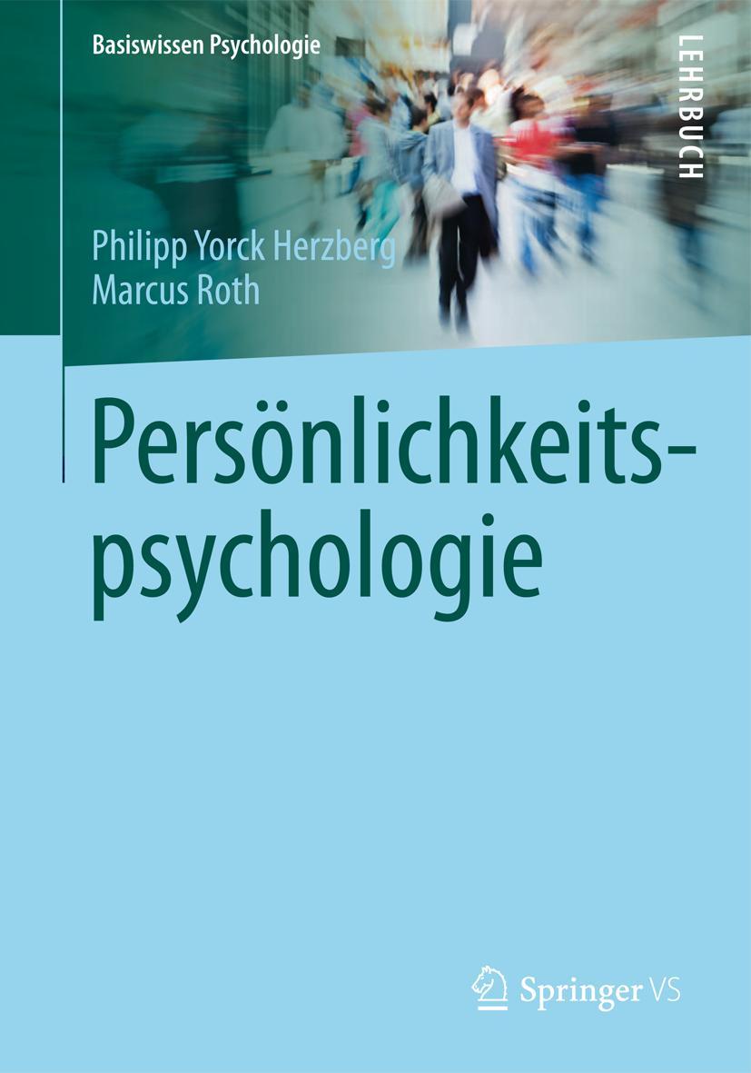 Cover: 9783531178974 | Persönlichkeitspsychologie | Marcus Roth (u. a.) | Taschenbuch | xi