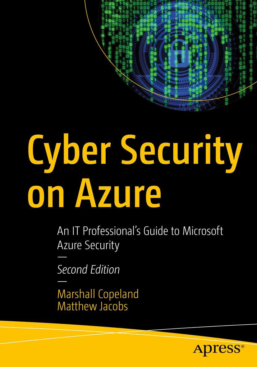 Cover: 9781484265307 | Cyber Security on Azure | Matthew Jacobs (u. a.) | Taschenbuch | xv