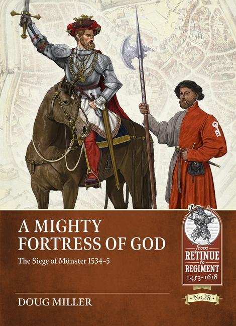 Cover: 9781804515556 | A Mighty Fortress of God | The Siege of Münster 1534-5 | Miller | Buch