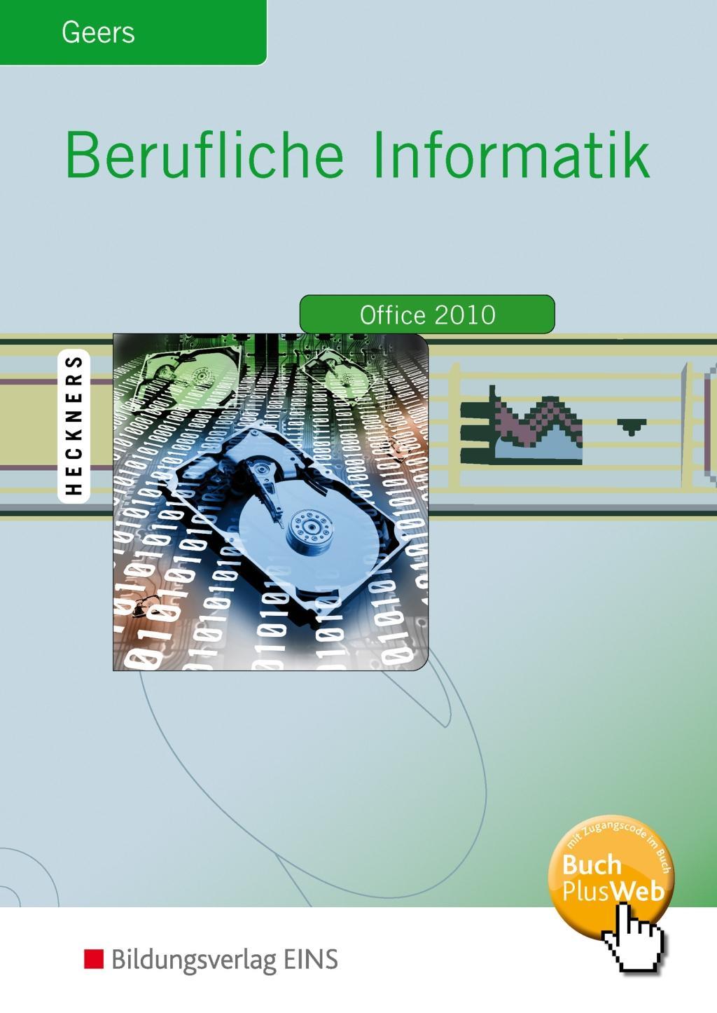 Cover: 9783427700807 | Berufliche Informatik Office 2010 | Werner Geers | Taschenbuch | 2011