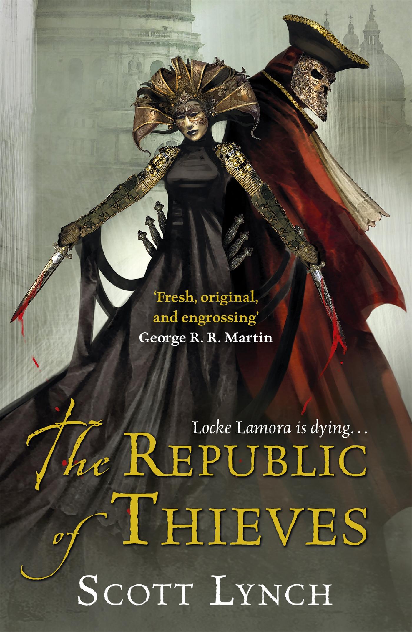 Cover: 9780575084469 | The Republic of Thieves | Scott Lynch | Taschenbuch | 736 S. | 2014