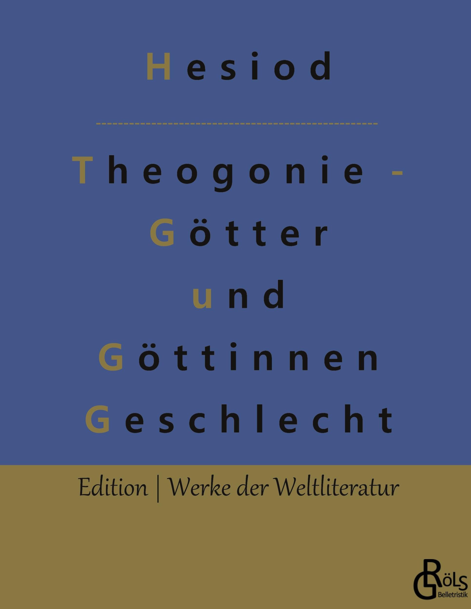 Cover: 9783966378413 | Theogonie - Götter und Göttinnen Geschlecht | Hesiod | Buch | 104 S.