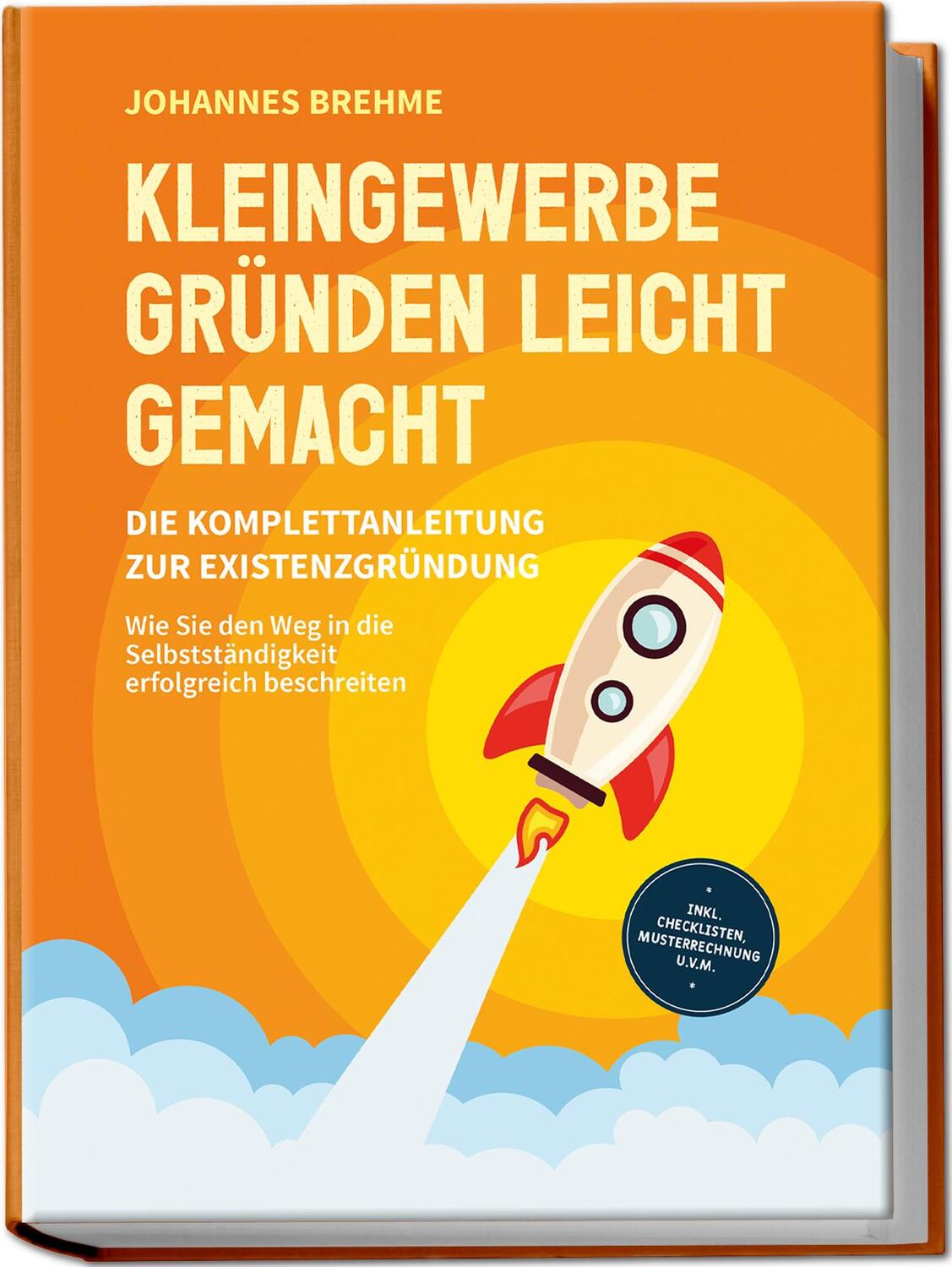 Cover: 9783969304518 | Kleingewerbe gründen leicht gemacht - Die Komplettanleitung zur...