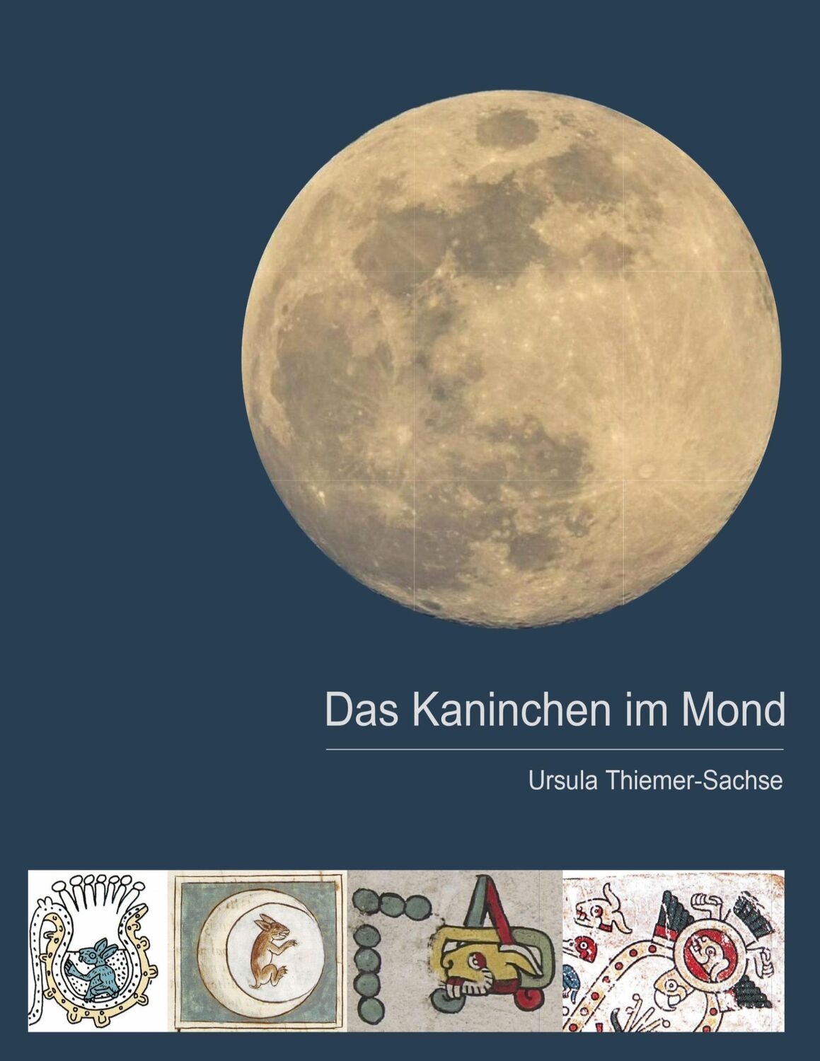 Cover: 9783756839704 | Das Kaninchen im Mond | Ursula Thiemer-Sachse | Taschenbuch | 90 S.