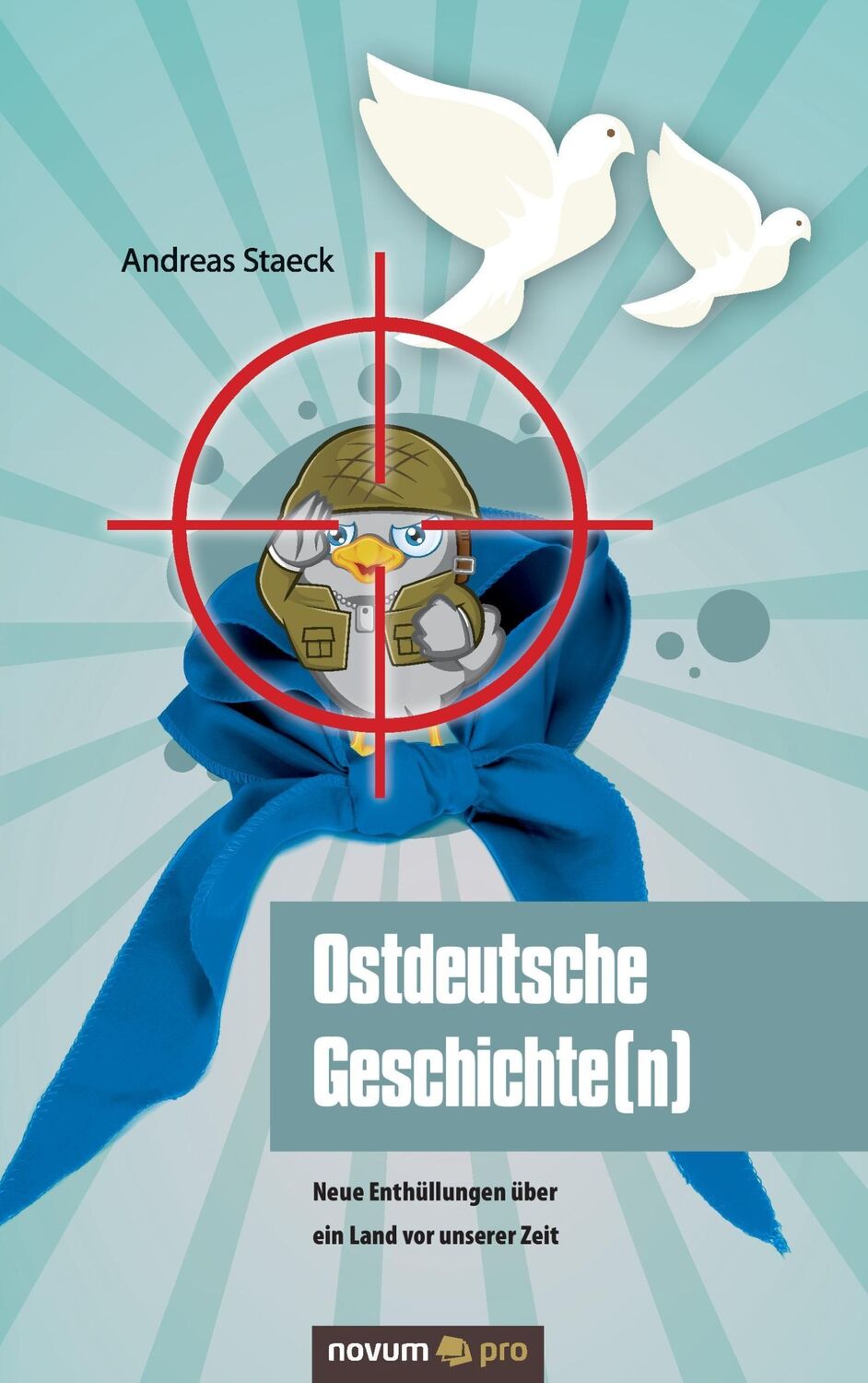 Cover: 9783990484029 | Ostdeutsche Geschichte(n) | Andreas Staeck | Taschenbuch | Paperback