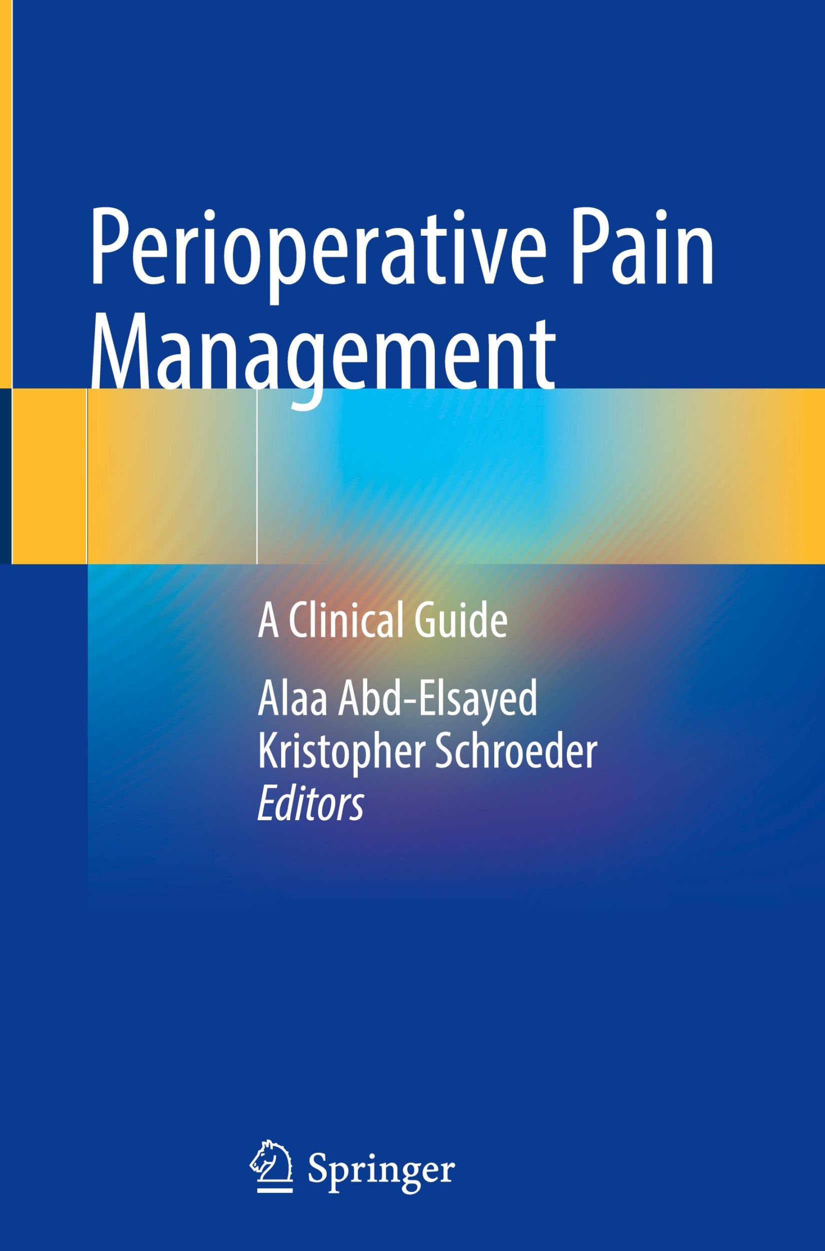 Cover: 9783031676475 | Perioperative Pain Management | A Clinical Guide | Schroeder (u. a.)