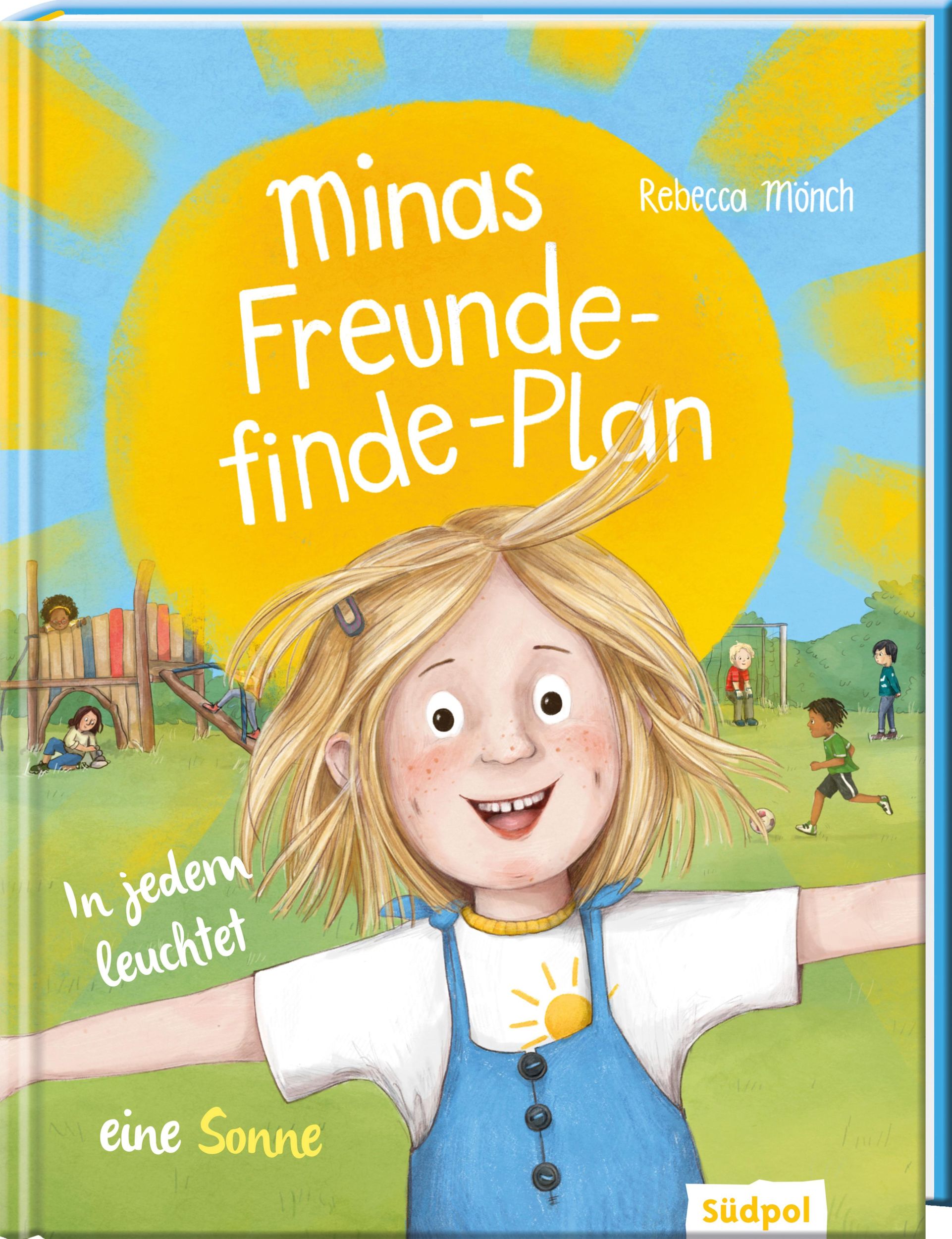 Cover: 9783965942981 | Minas Freunde-finde-Plan - In jedem leuchtet eine Sonne | Mönch | Buch