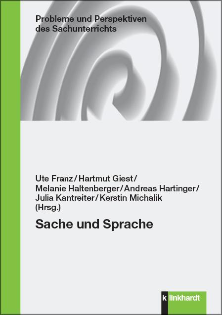 Cover: 9783781524323 | Sache und Sprache | Ute Franz (u. a.) | Taschenbuch | 207 S. | Deutsch