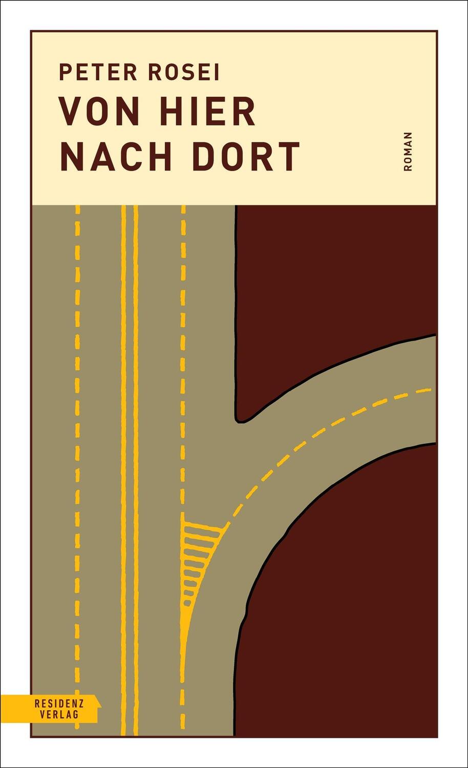 Cover: 9783701717682 | Von hier nach dort | Peter Rosei | Taschenbuch | Deutsch | 2023