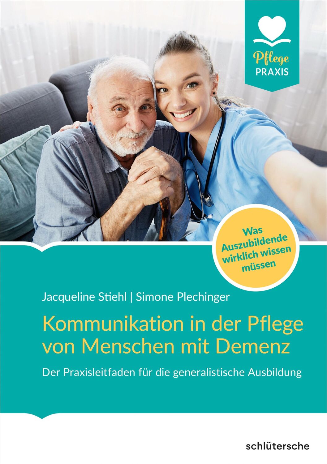 Cover: 9783842609136 | Kommunikation in der Pflege von Menschen mit Demenz | Stiehl (u. a.)