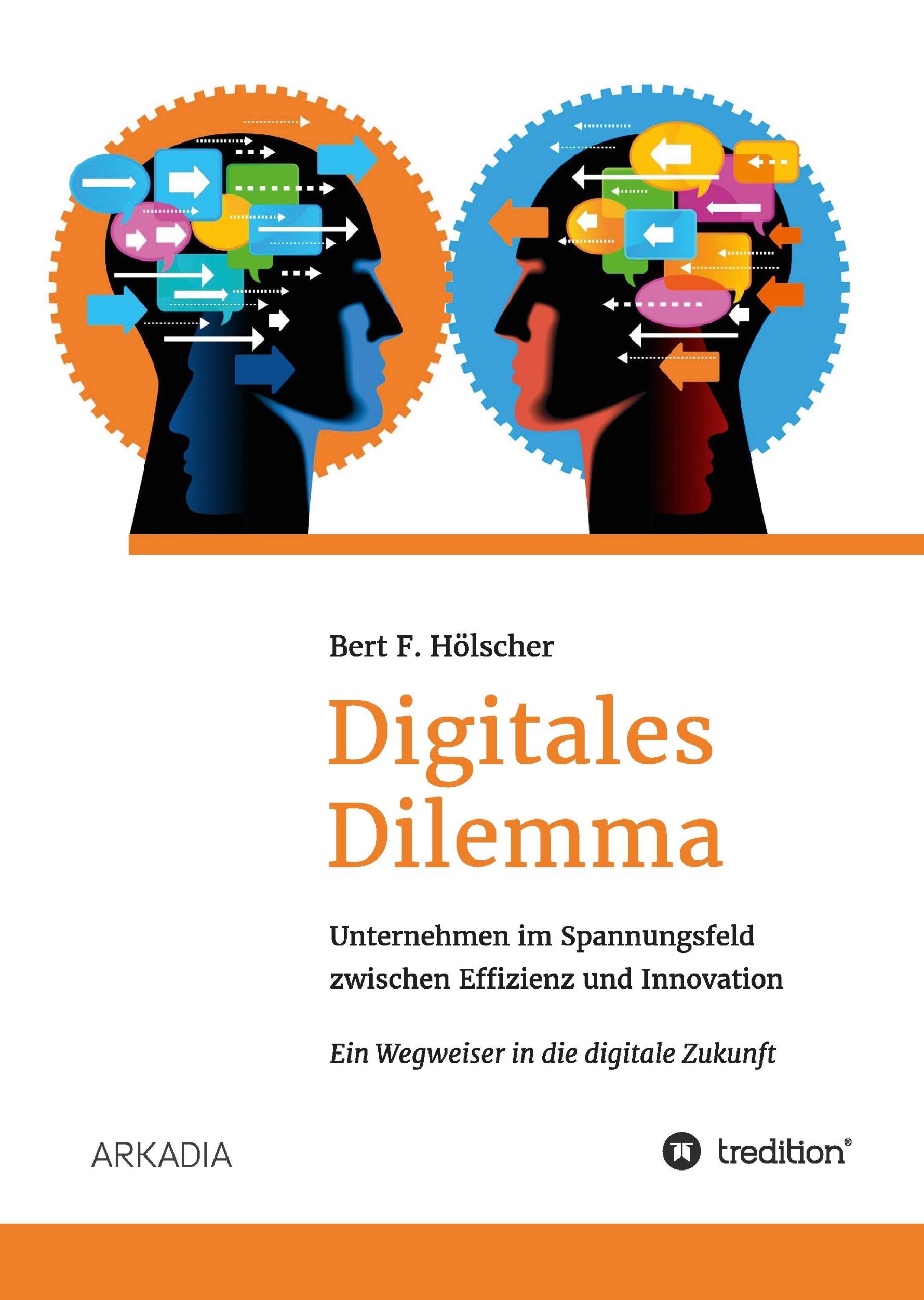 Cover: 9783734563874 | Digitales Dilemma | Bert F. Hölscher | Buch | 328 S. | Deutsch | 2017