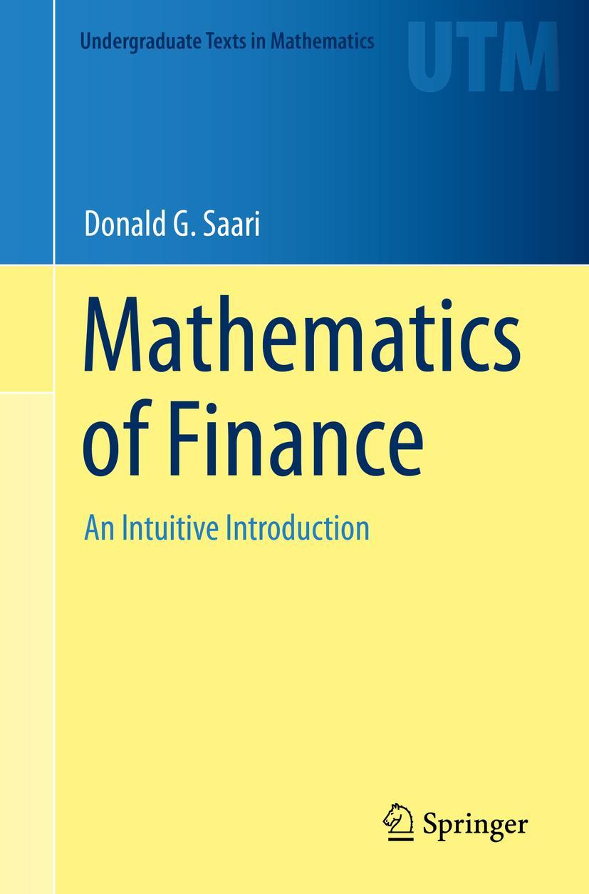 Cover: 9783030254421 | Mathematics of Finance | An Intuitive Introduction | Donald G. Saari