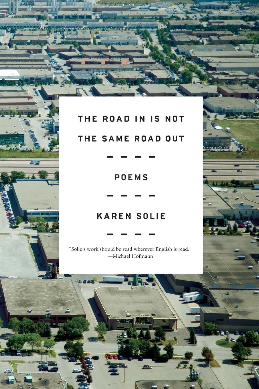 Cover: 9780374536169 | Road In Is Not the Same Road Out | Karen Solie | Taschenbuch | 2016