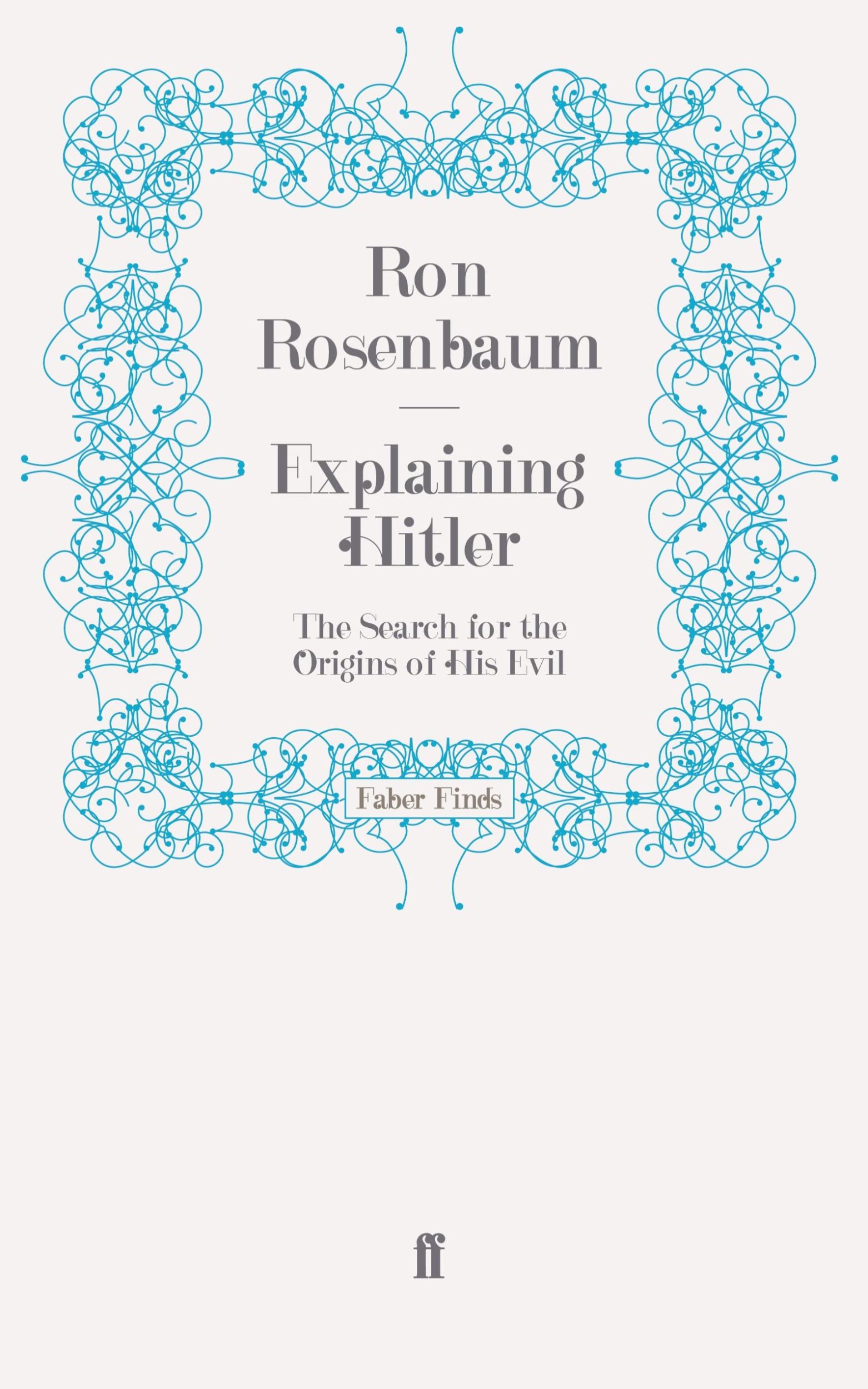 Cover: 9780571276851 | Explaining Hitler | Ron Rosenbaum | Taschenbuch | 490 S. | Englisch