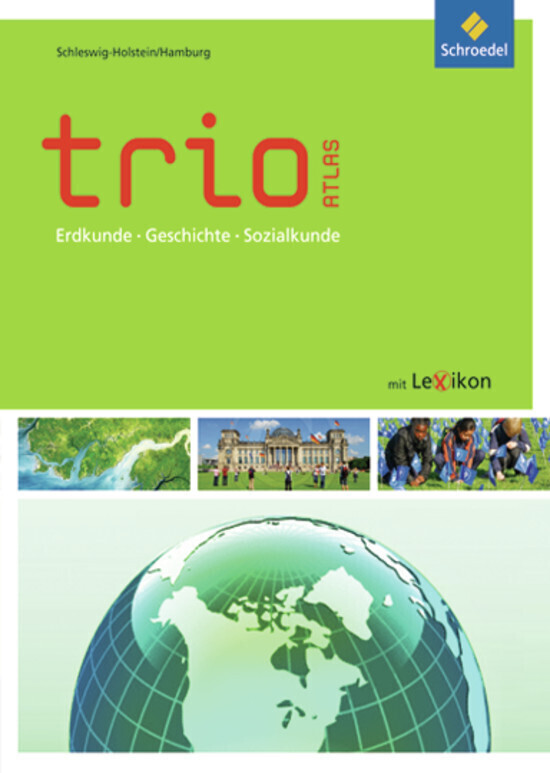 Cover: 9783507015333 | Trio Atlas für Erdkunde, Geschichte und Politik - Aktuelle Ausgabe