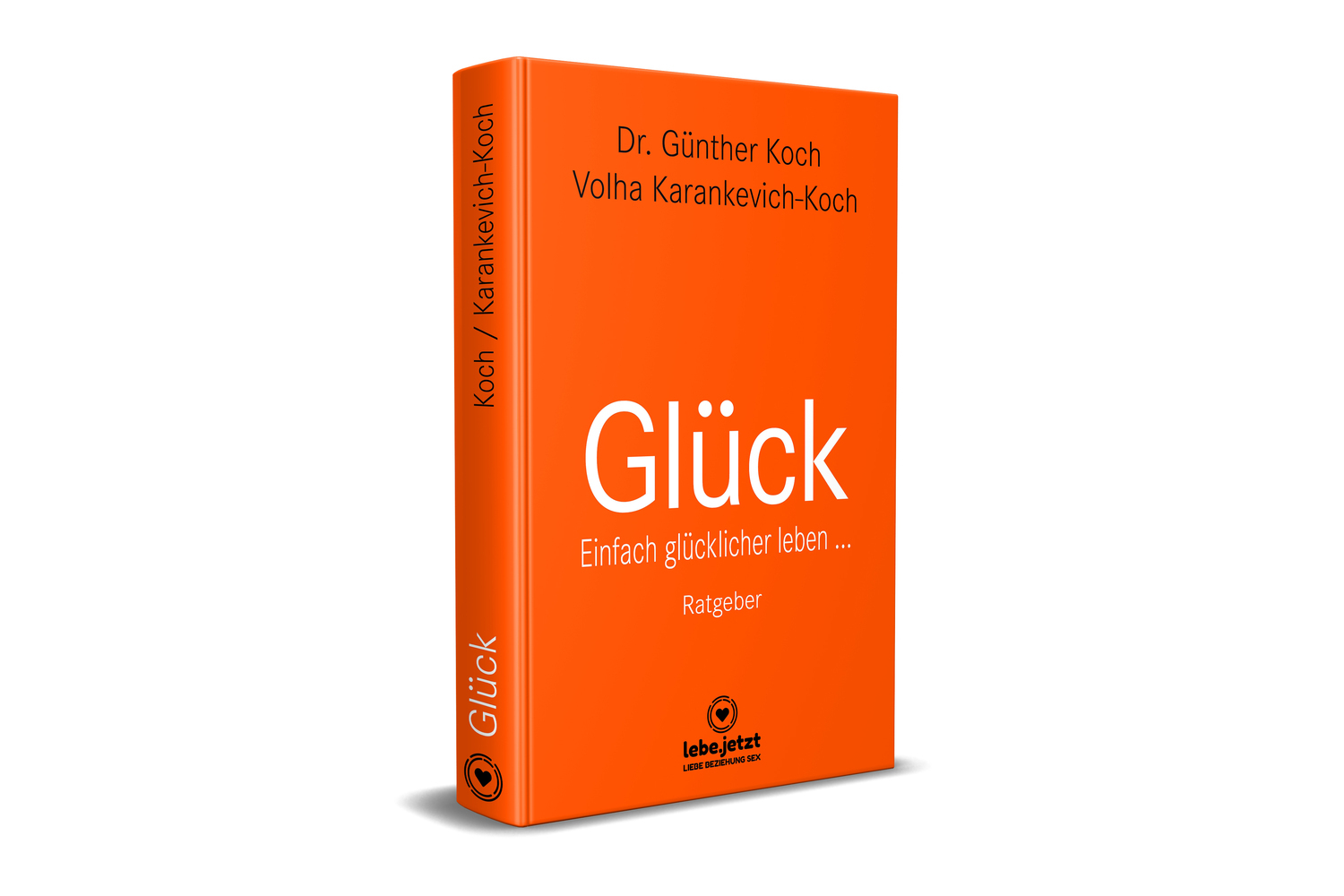 Bild: 9783964779311 | Glück Ratgeber | Einfach glücklicher leben ... | Koch (u. a.) | Buch