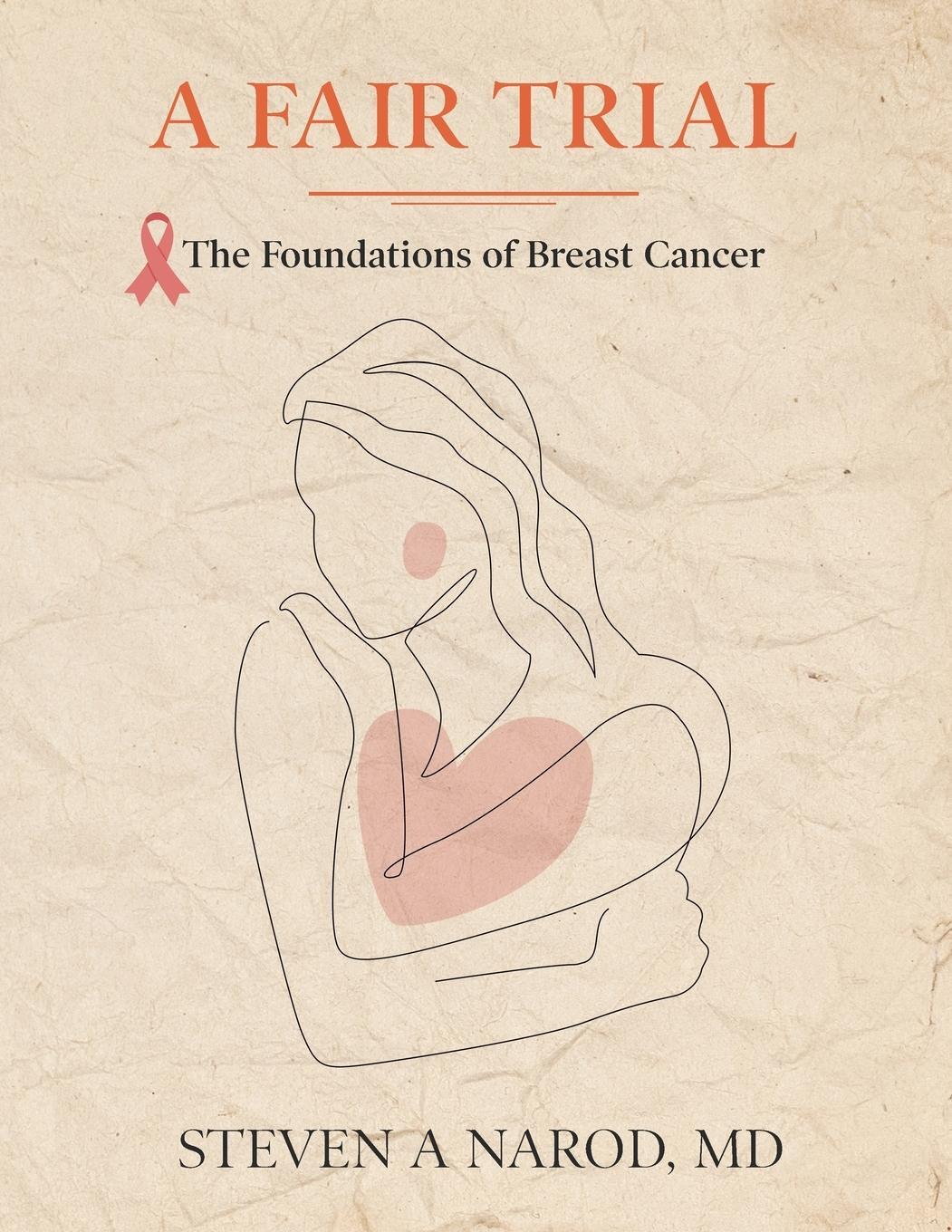 Cover: 9781662943058 | A Fair Trial | The Foundations of Breast Cancer | Steven Narod | Buch