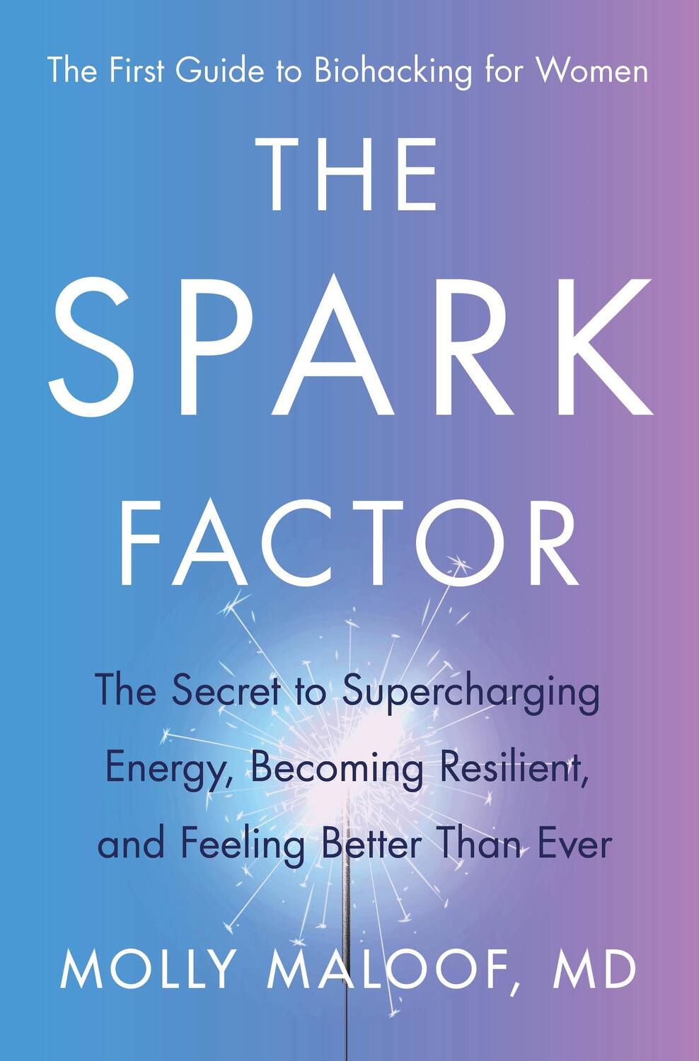 Cover: 9780063207202 | The Spark Factor | Molly Maloof | Buch | Englisch | 2023