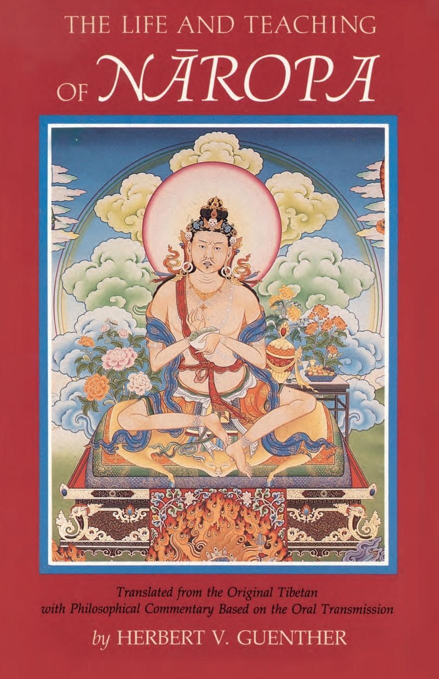 Cover: 9781570621017 | The Life and Teaching of Naropa | Herbert V. Guenther | Taschenbuch