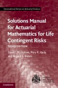 Cover: 9781108747615 | Solutions Manual for Actuarial Mathematics for Life Contingent Risks