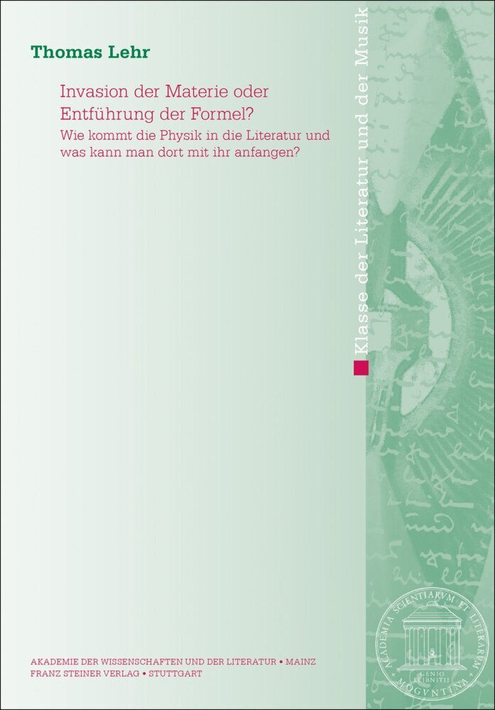 Cover: 9783515131759 | Invasion der Materie oder Entführung der Formel? | Thomas Lehr | Buch