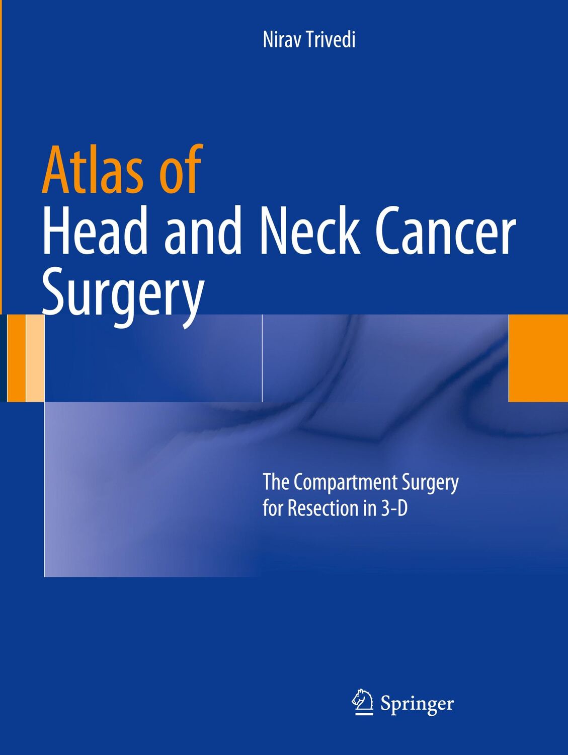 Cover: 9788132229964 | Atlas of Head and Neck Cancer Surgery | Nirav Trivedi | Taschenbuch