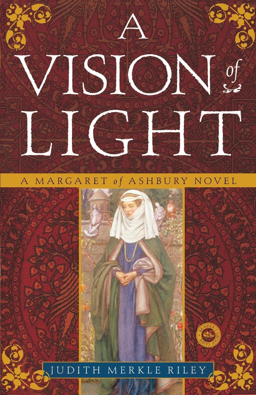 Cover: 9780307237873 | A Vision of Light | A Margaret of Ashbury Novel | Judith Merkle Riley