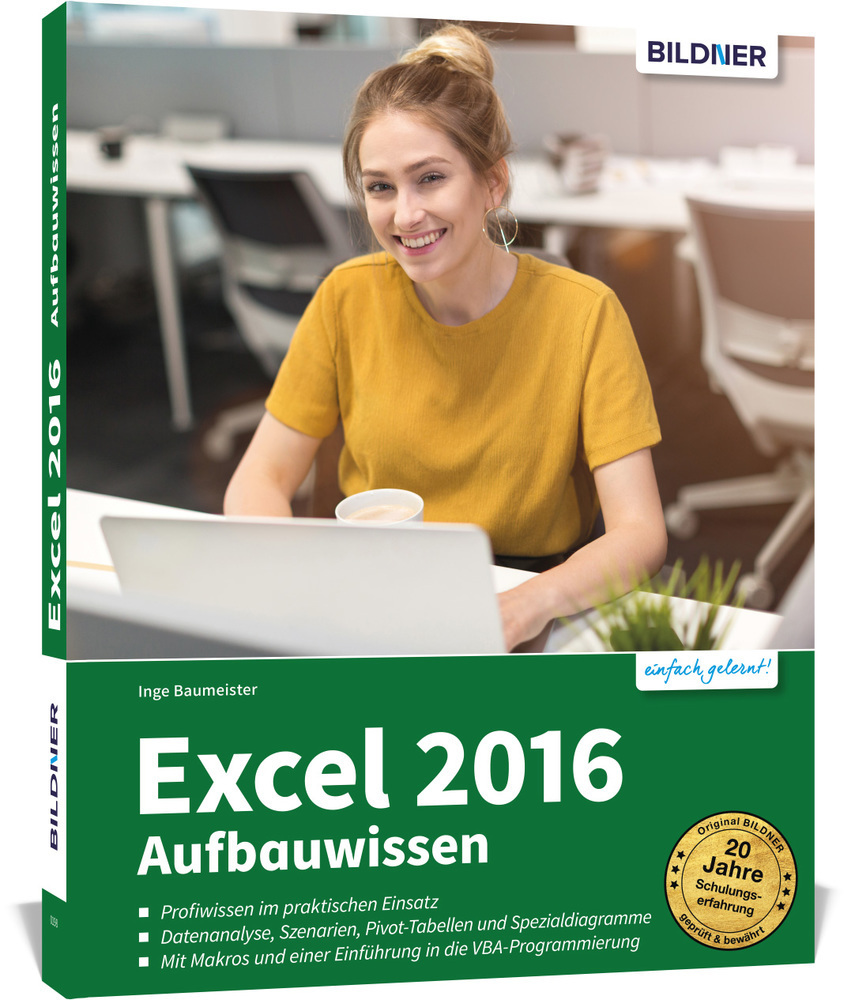 Cover: 9783832801755 | Excel 2016 Aufbauwissen | Inge Baumeister | Taschenbuch | 352 S.