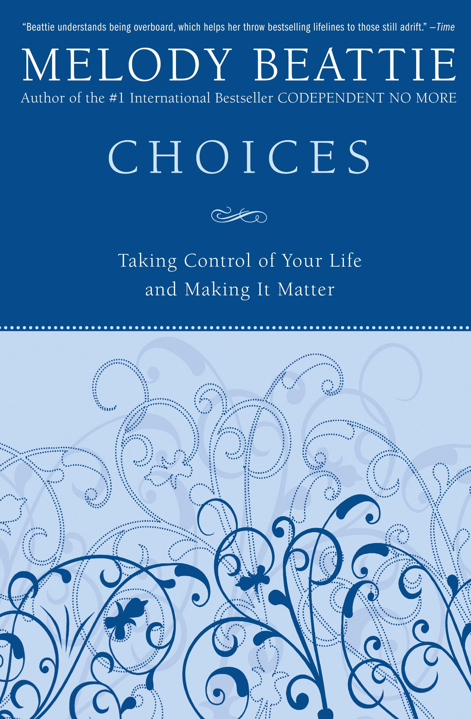 Cover: 9780060507220 | Choices | Taking Control of Your Life and Making It Matter | Beattie