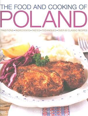 Cover: 9781903141564 | The Food and Cooking of Poland: Traditions, Ingredients, Tastes,...