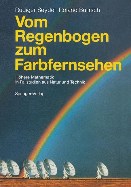 Cover: 9783540169000 | Vom Regenbogen zum Farbfernsehen | Roland Bulirsch (u. a.) | Buch