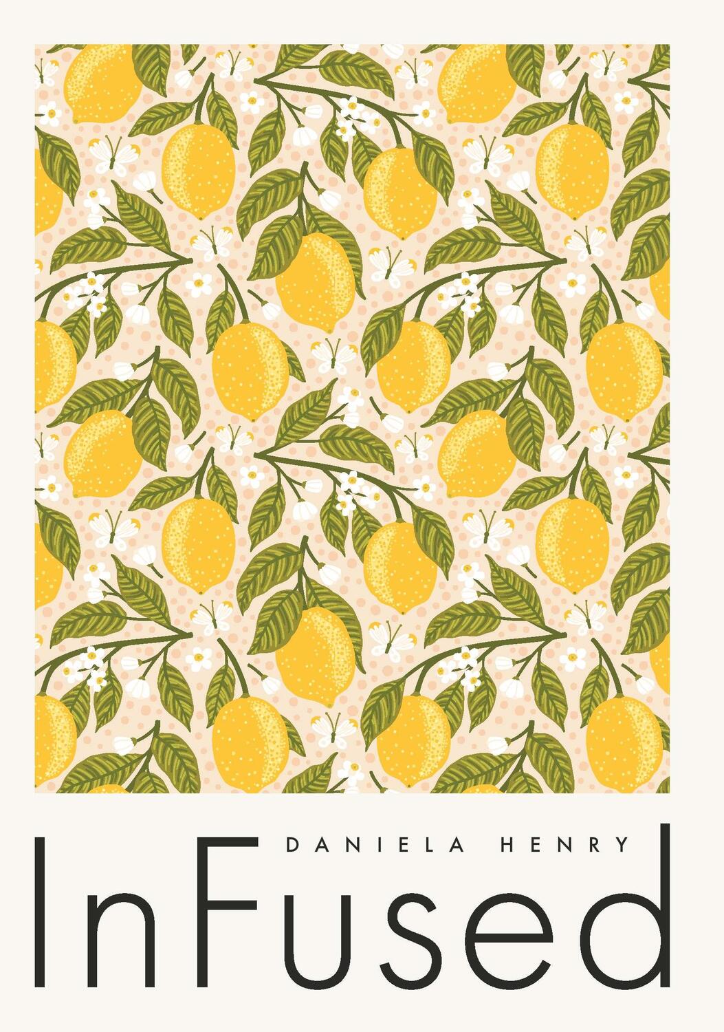 Cover: 9783991291558 | InFused | Daniela Henry | Taschenbuch | 192 S. | Englisch | 2024