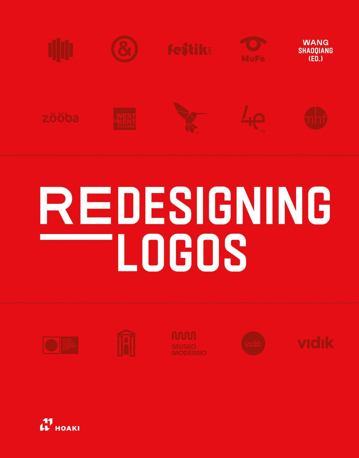 Cover: 9788417656294 | Redesigning Logos | Wang Shaoqiang | Buch | 240 S. | Englisch | 2021