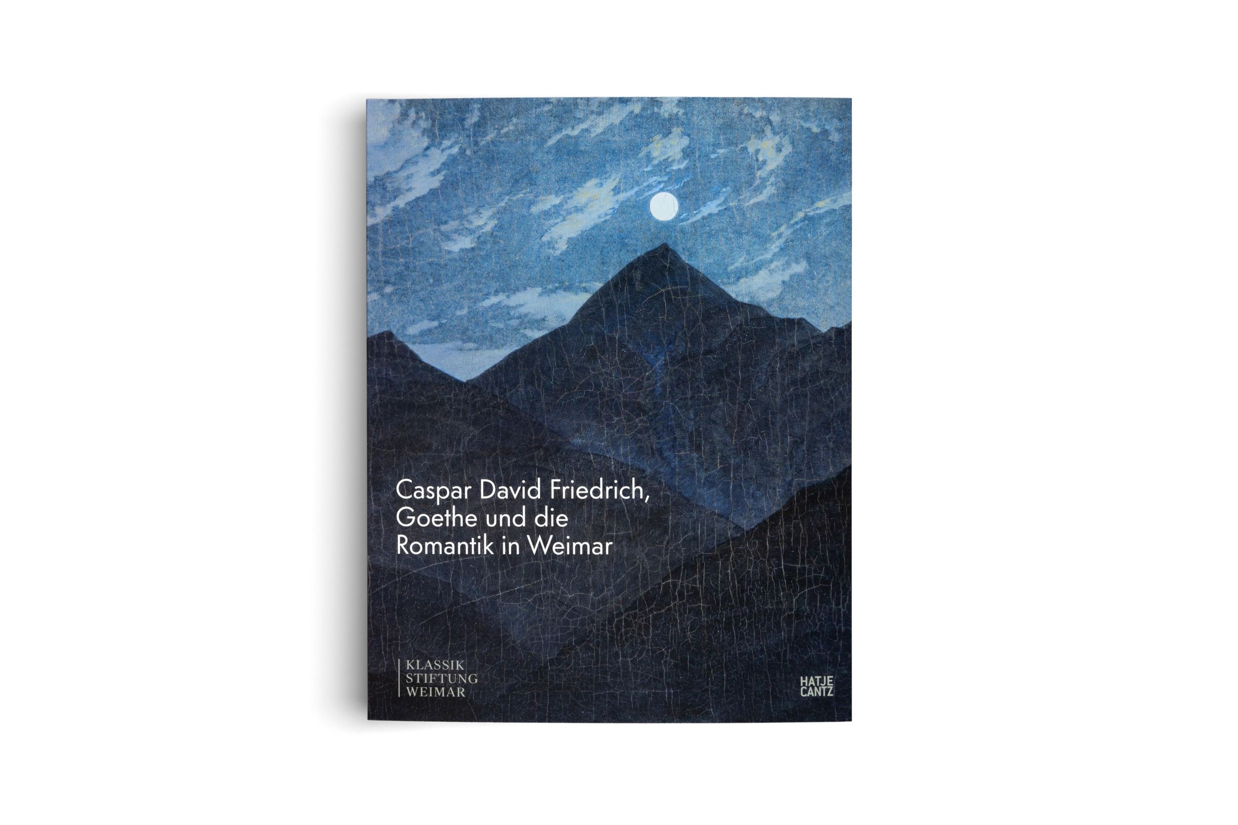 Bild: 9783775757898 | Caspar David Friedrich, Goethe und die Romantik in Weimar | Buch