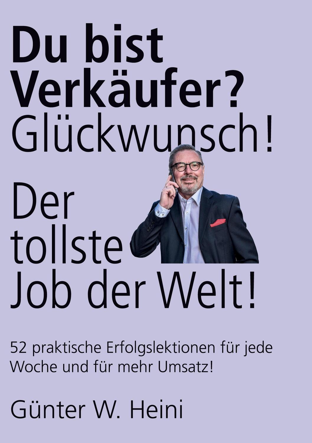 Cover: 9783750471887 | Du bist Verkäufer? Glückwunsch - das ist der tollste Job der Welt!