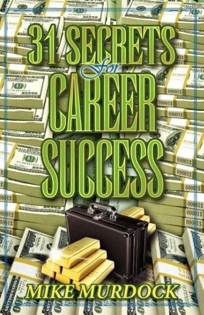 Cover: 9781563940422 | 31 Secrets to Career Success | Mike Murdock | Taschenbuch | Englisch