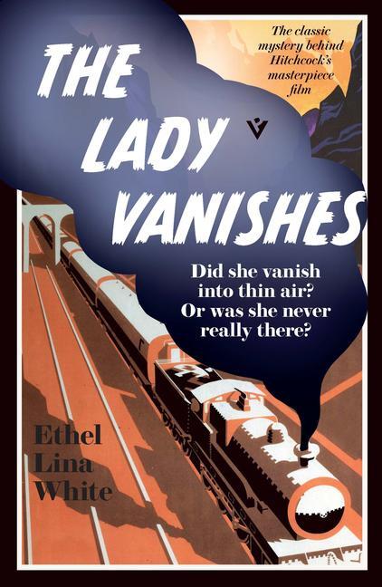 Cover: 9781805335177 | The Lady Vanishes | Ethel Lina White | Taschenbuch | Paperback | 2024