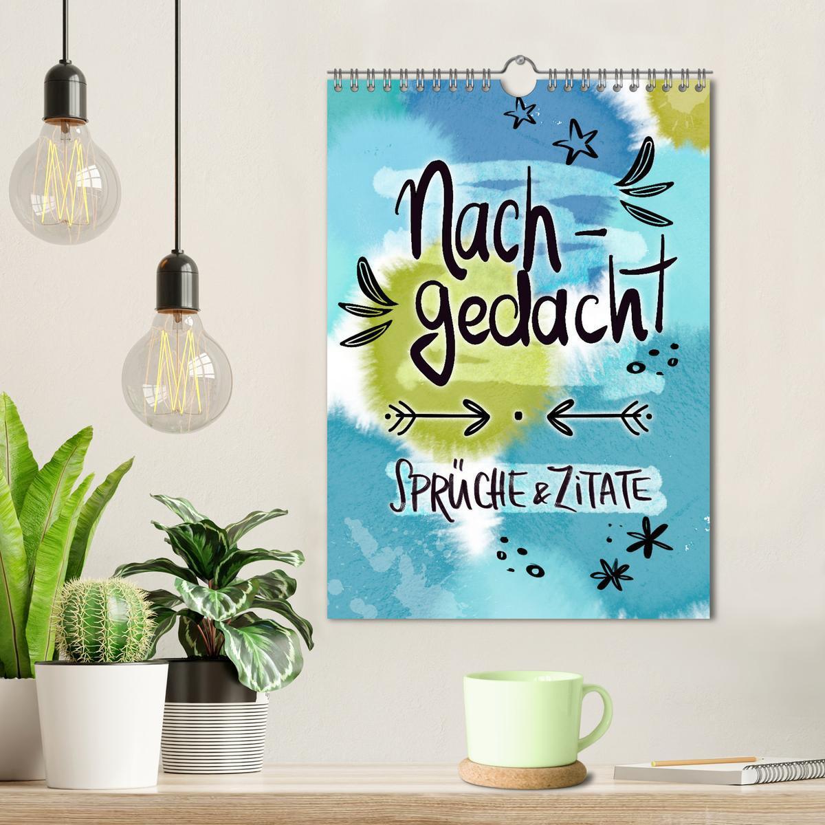 Bild: 9783435691180 | Nachgedacht-Sprüche und Zitate (Wandkalender 2025 DIN A4 hoch),...